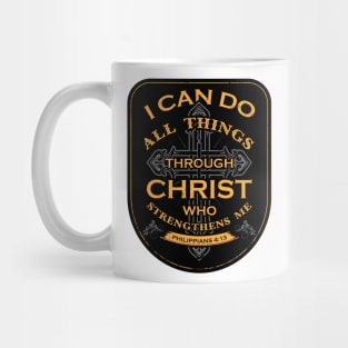 I can do all things through Christ Who Strengthens Me Mug